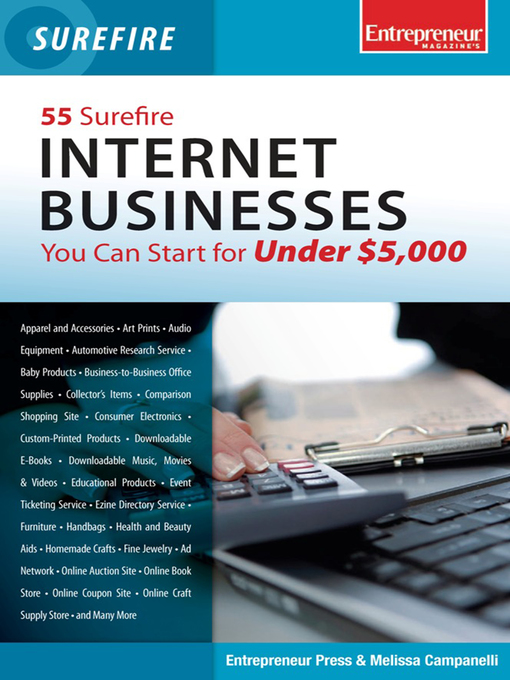 Title details for 55 Surefire Internet Businesses You Can Start for Under $5000 by Entrepreneur Press - Wait list